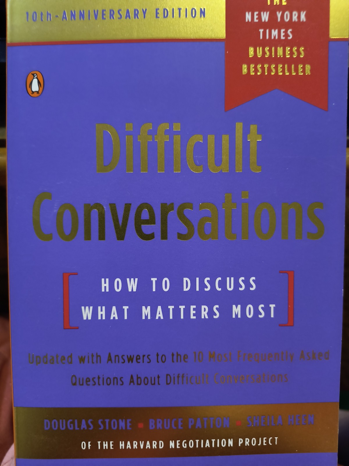 Difficult Conversations: How to Discuss What Matters Most, paper, 1999 Penguin