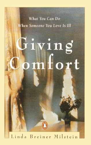 Giving Comfort: What You Can – Paperback, by Milstein Linda Breiner – Very Good