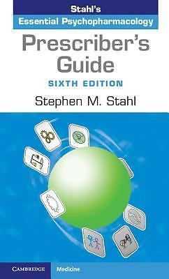 Prescriber’s Guide: Stahl’s Essential Psychopharmacology, Stahl, Stephen M., Exc