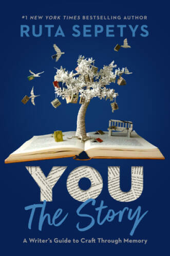 You: The Story: A Writers Guide to Craft Through Memory – Hardcover – GOOD