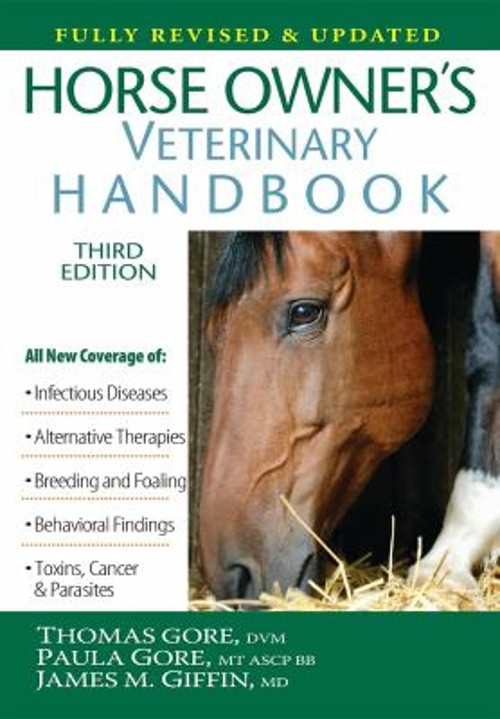 Horse Owner’s Veterinary Handbook Paula, Giffin, James M., Gore,