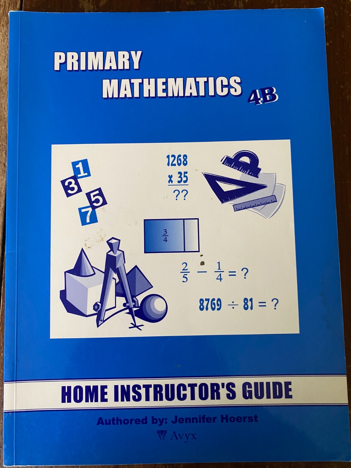 Primary Mathematics 4B – Home Instructor’s Guide and Textbook