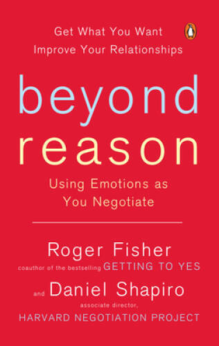 Beyond Reason: Using Emotions as You Negotiate – Paperback – VERY GOOD