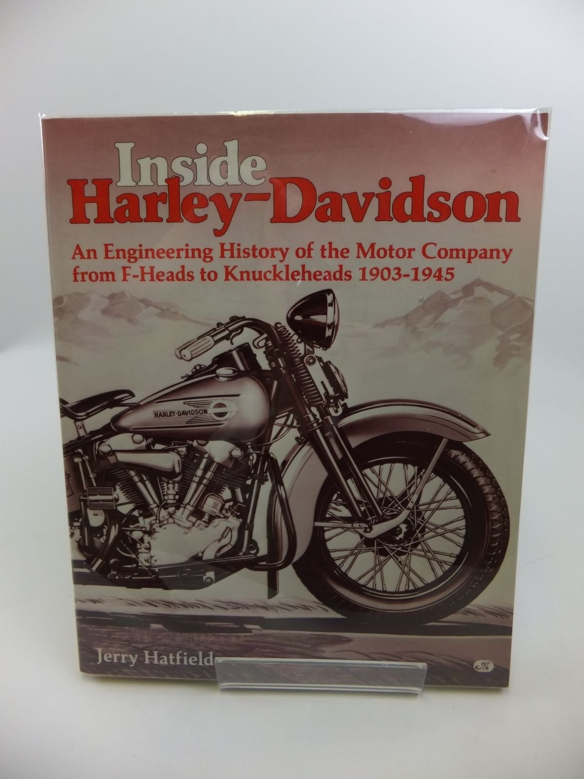 Inside Harley-Davidson, 1903-1945 by Hatfield