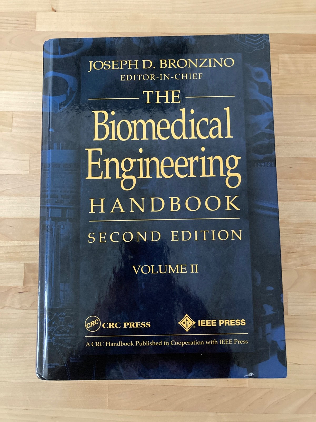 BIOMEDICAL ENGINEERING HANDBOOK, VOLUME II By Joseph D. Bronzino – Hardcover