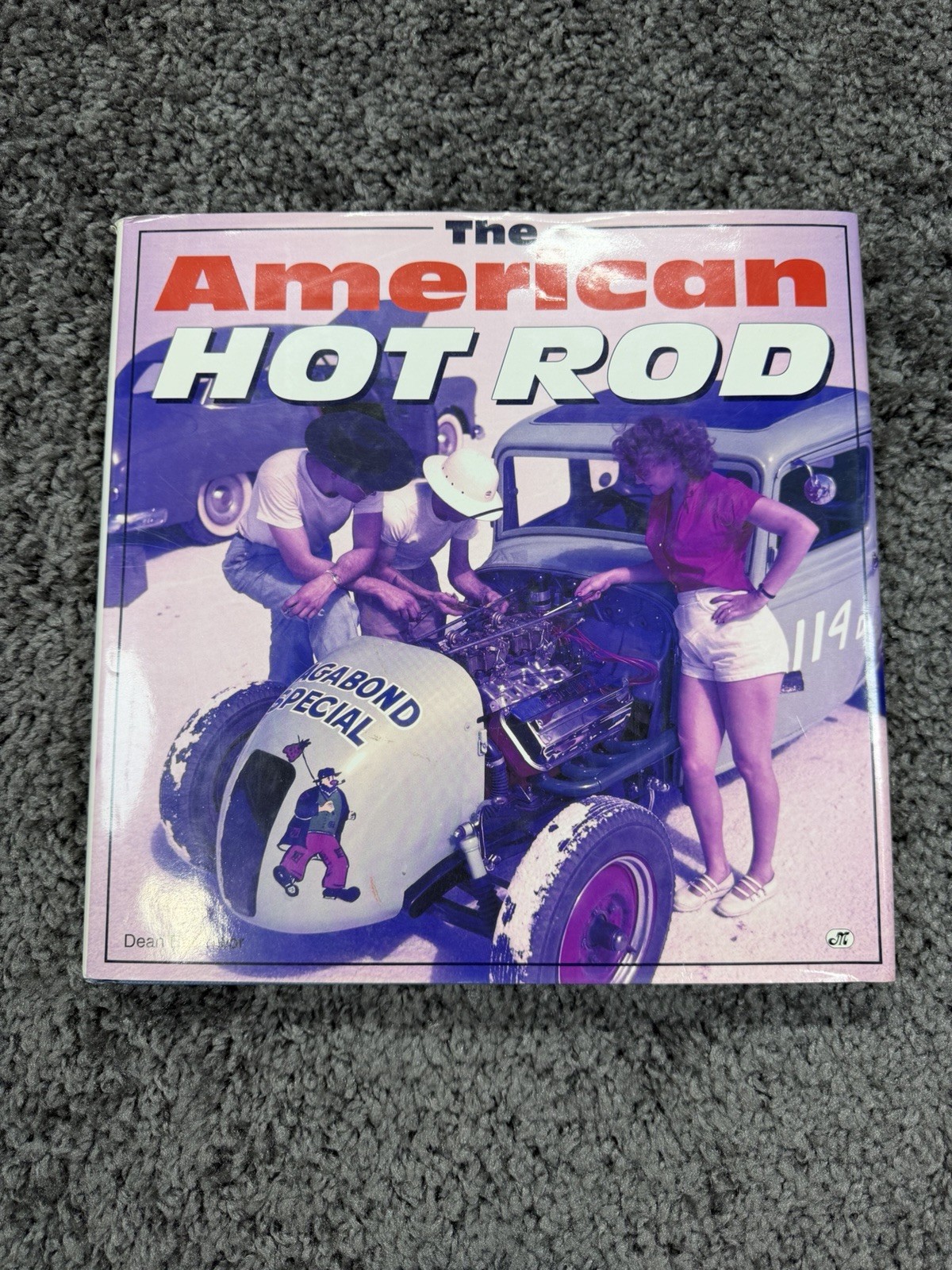 The American Hot Rod Hardcover Dean Batchelor