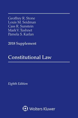 Supplements Ser.: Constitutional Law : 2018 Supplement by Louis M. Seidman,…