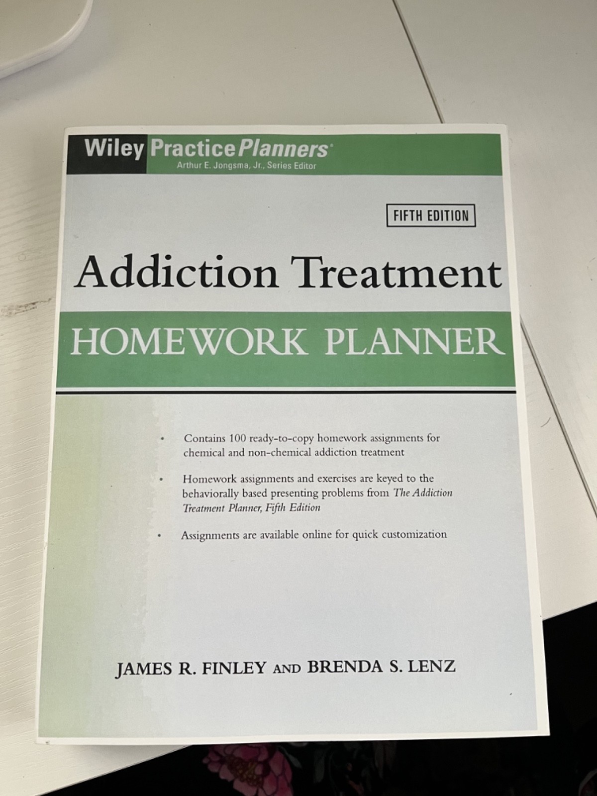 Practiceplanners Ser.: Addiction Treatment Homework Planner by Brenda S. Lenz…
