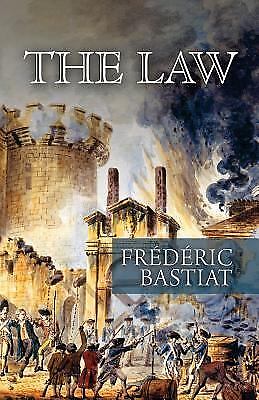 The Law by Bastiat Frederic