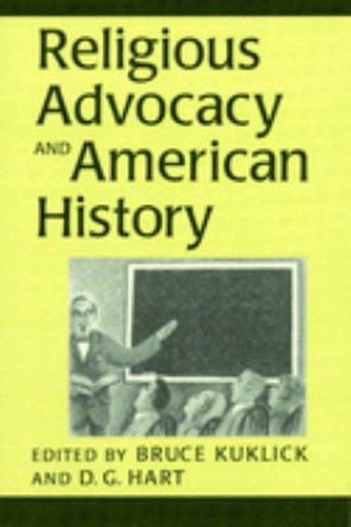 Religious Advocacy and American History Paperback