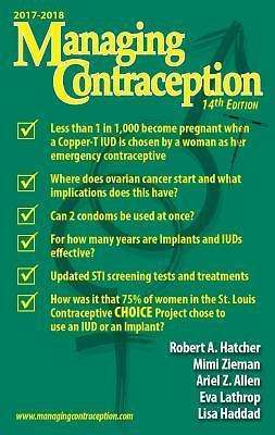 Managing Contraception 2017-2018 – Paperback By Hatcher, Robert A. – GOOD
