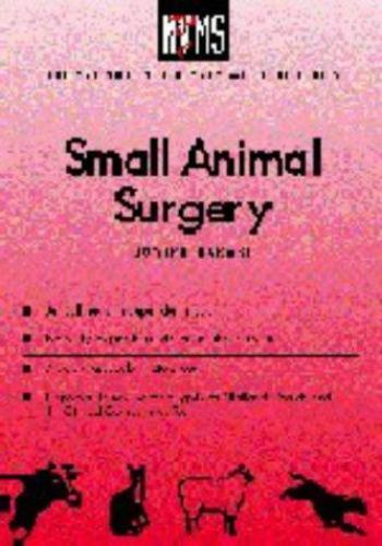 Small Animal Surgery (The National Veterinary Medical Series for Independent…