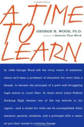 A Time to Learn Paperback George H. Wood