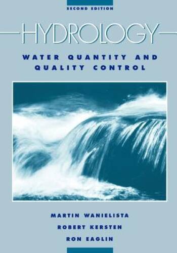 Hydrology: Water Quantity and Quality Control – Paperback – VERY GOOD