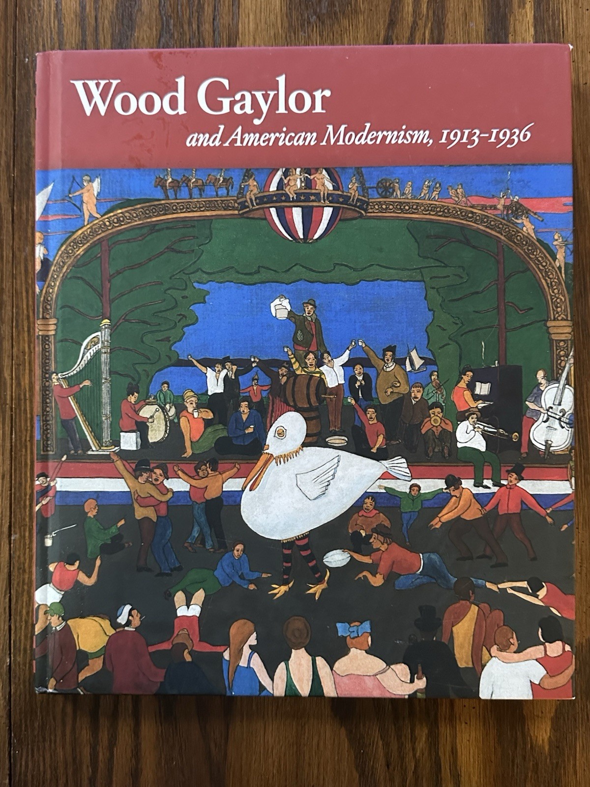 Wood Gaylor and American Modernism, 1913-1936 by Rosen, Andrea P.