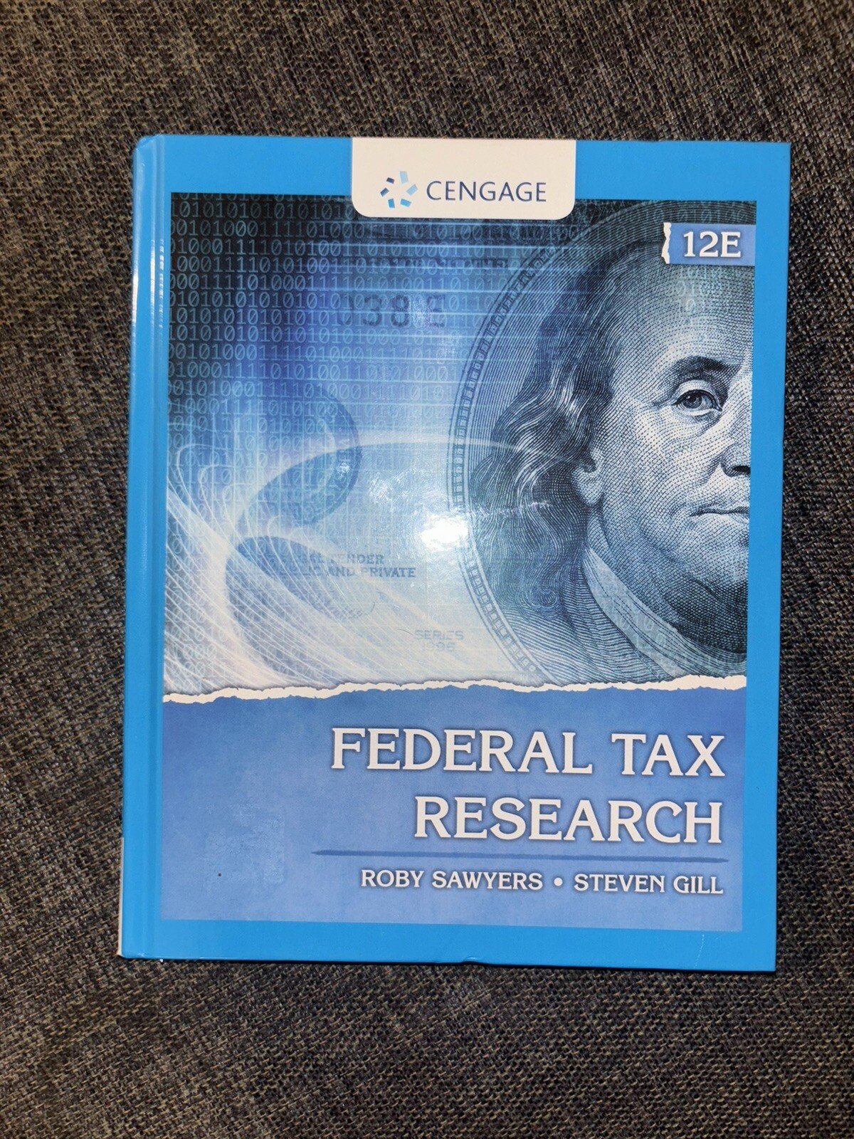 Federal Tax Research | 12th Edition | By B. Sawyers and L. Gill