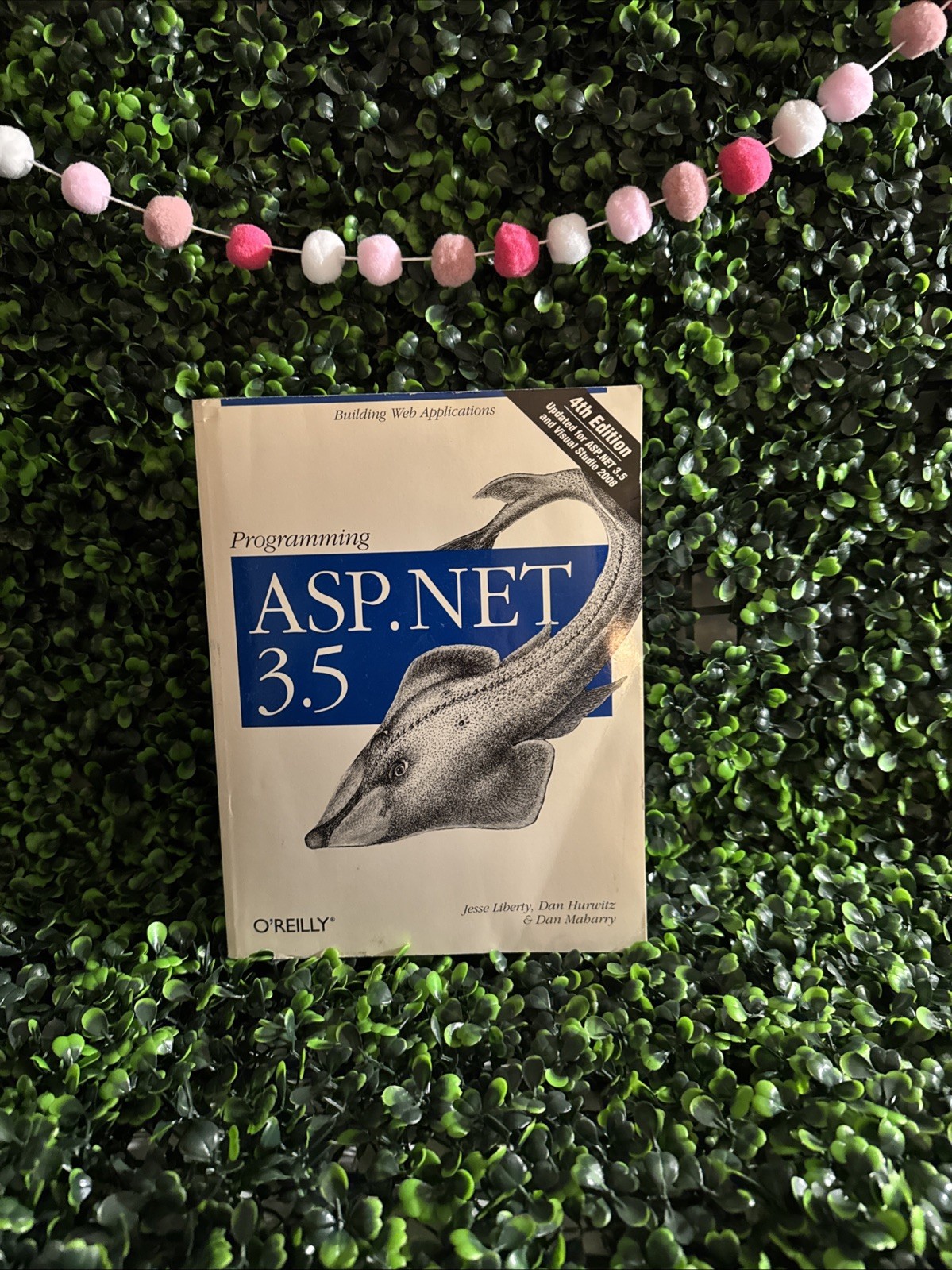 Programming ASP.NET 3.5 By Jesse Liberty, Dan Maharry, Dan Hurwi