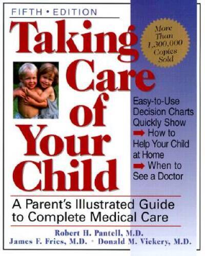 Taking Care of Your Child – Paperback – GOOD