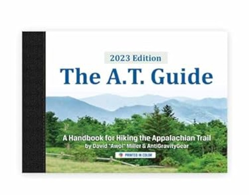 2023 the A.T. Guide : A Handbook for Hiking the Appalachian Trail