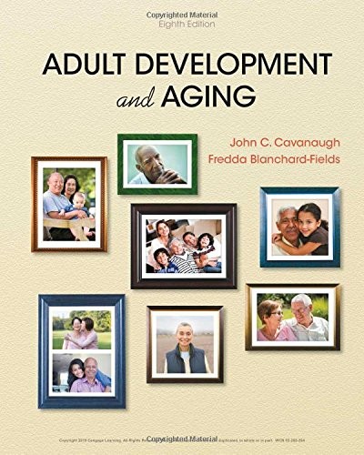 ADULT DEVELOPMENT AND AGING (MINDTAP COURSE LIST) By John C. Cavanaugh & Fredda