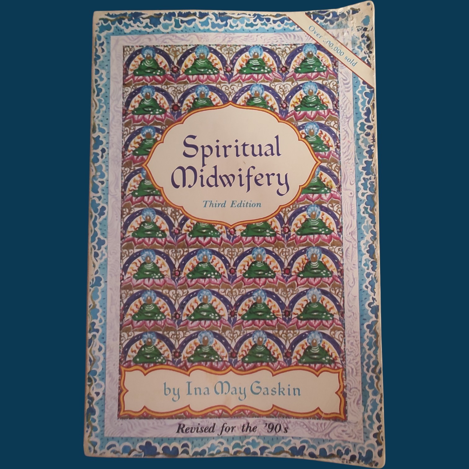 Spiritual Midwifery – Paperback By Gaskin, Ina May – third edition