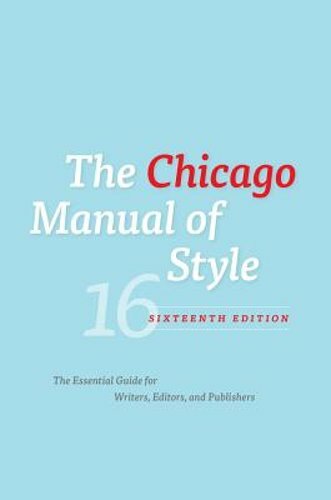 The Chicago Manual of Style by University of Chicago Press Staff: New