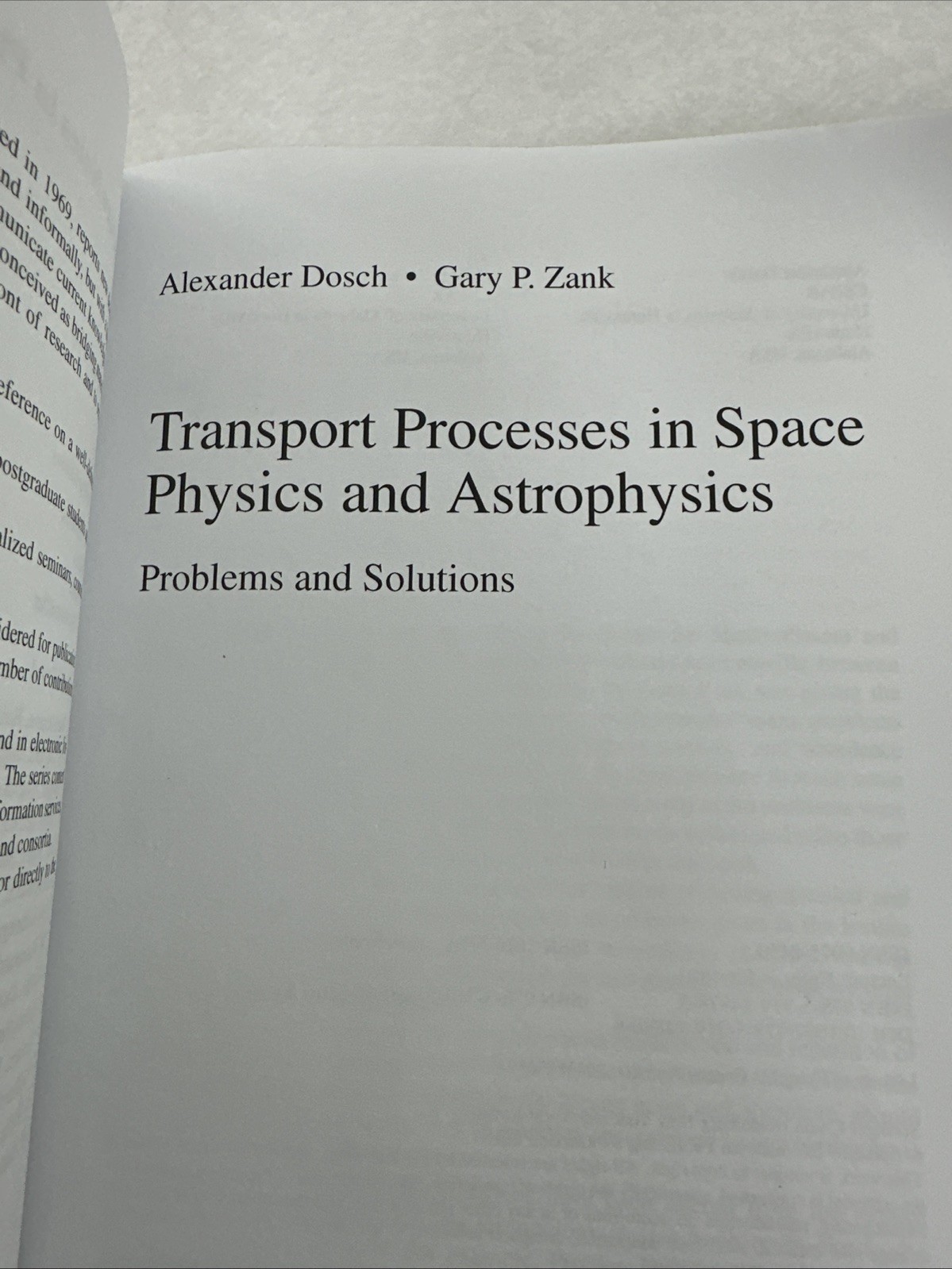 Transport Processes in Space Physics and Astrophysics: Problems and Solutions by