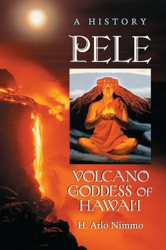 Pele Volcano Goddess of Hawaii – GOOD