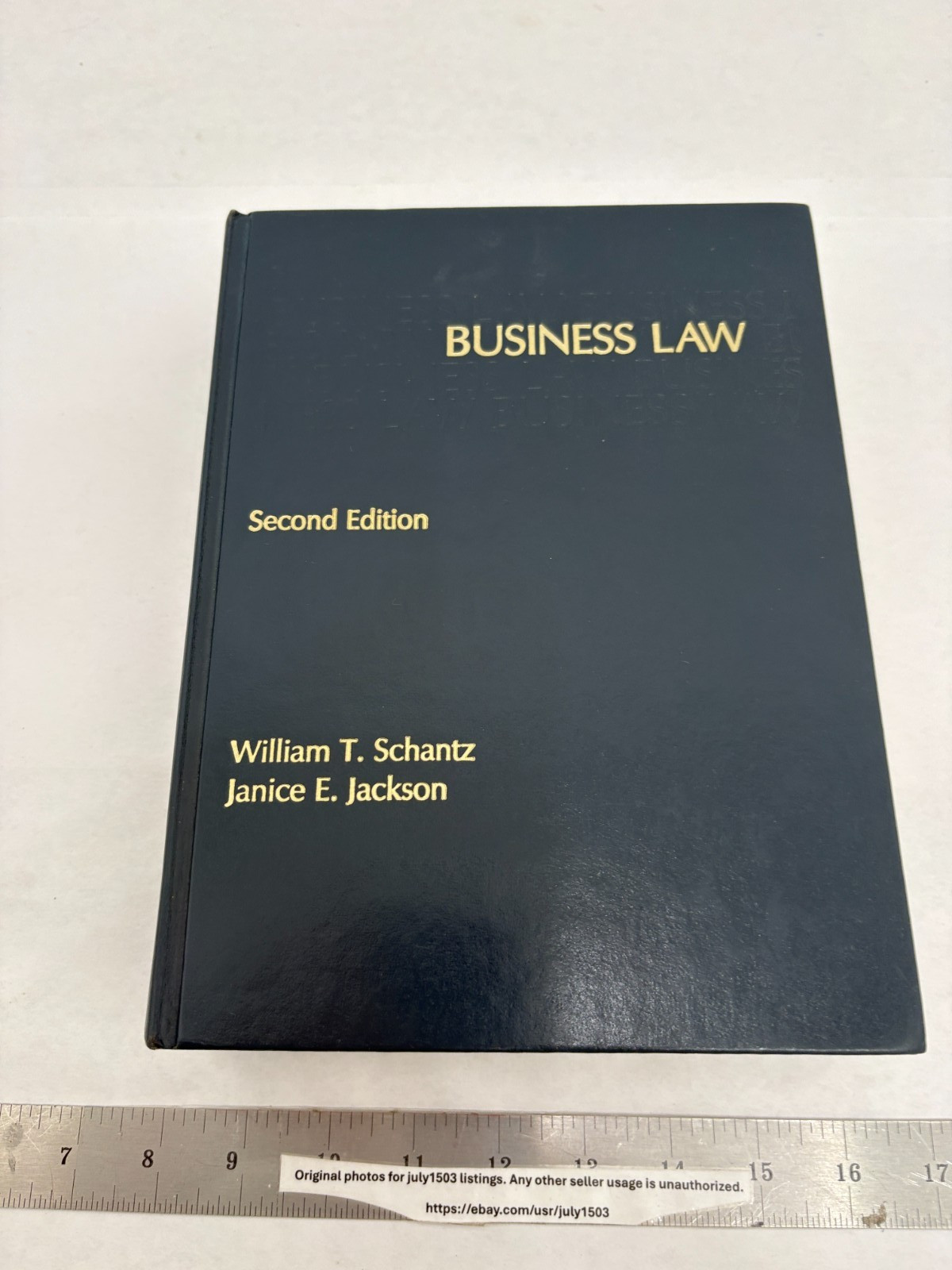 Business Law Second Edition – William T. Schantz, Janice E. Jackson – West 1987