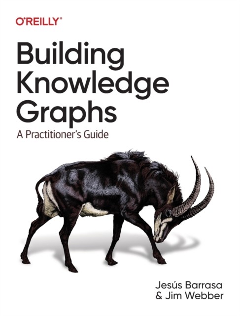 BUILDING KNOWLEDGE GRAPHS by Jesus Barrasa Paperback Self Help Business
