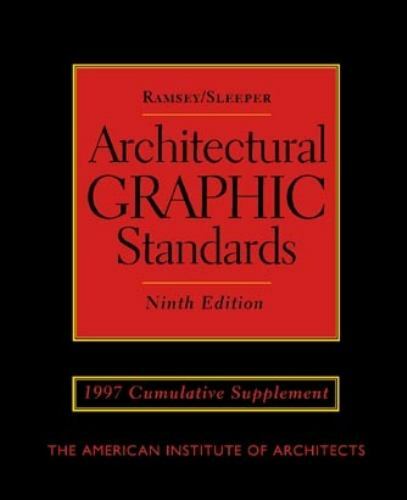 ARCHITECTURAL GRAPHIC STANDARDS, 1997 CUMULATIVE By Charles George Ramsey