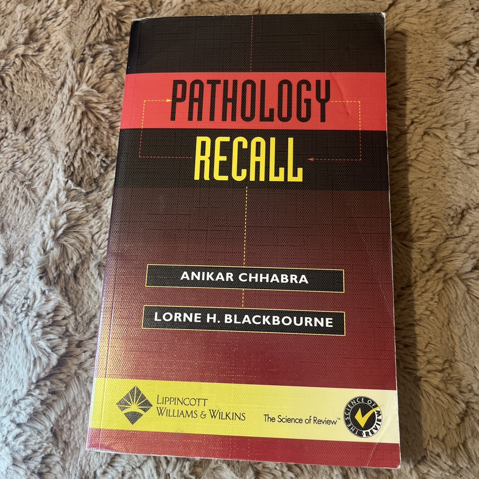 Recall Ser.: Pathology Recall by Anikar Chhabra, Lorne H. Blackbourne #1101