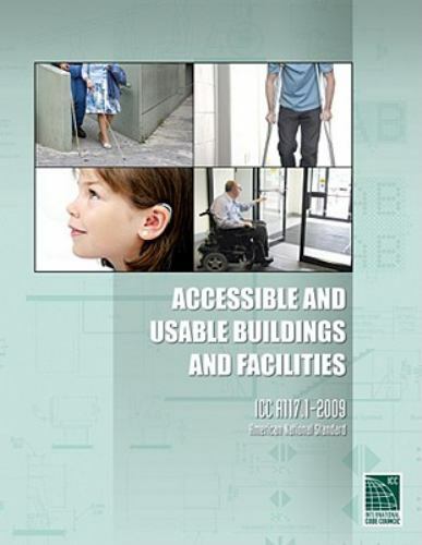 ICC A117.1 2009 Accessible and Usable Buildings and Facilities – GOOD