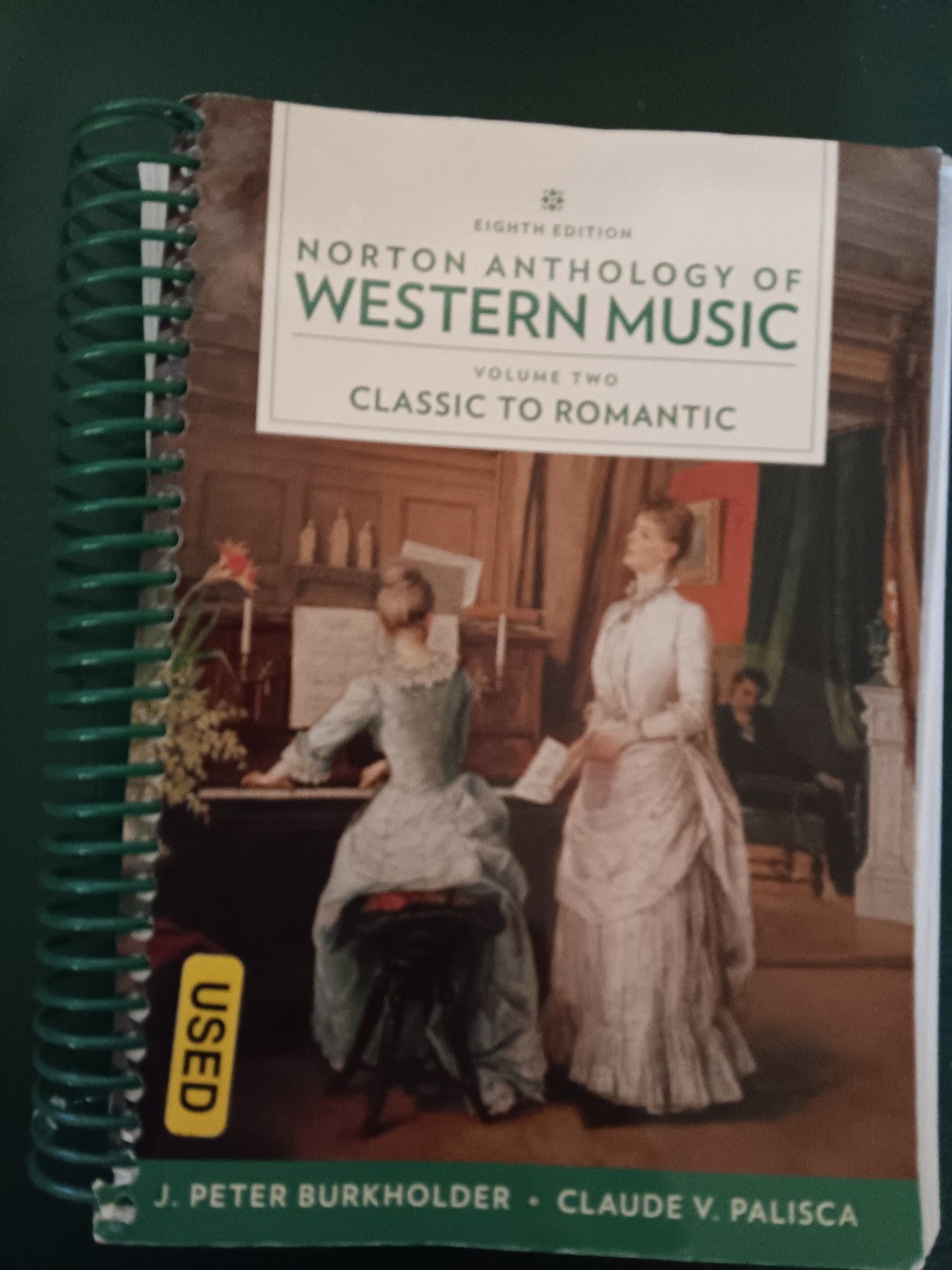 Norton Anthology of Western Music Classic to Romantic by J. Peter Burkholder AZ