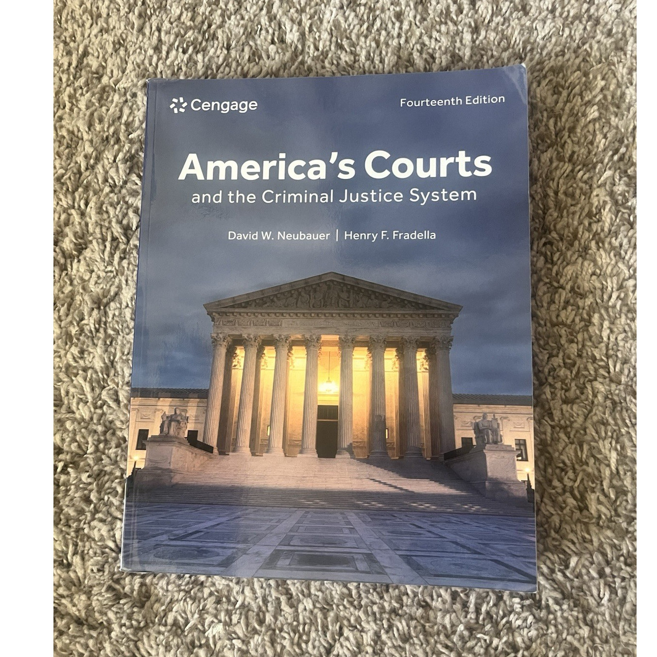 Cengage America’s Courts and the Criminal Justice System Fourteenth Edition Pap…