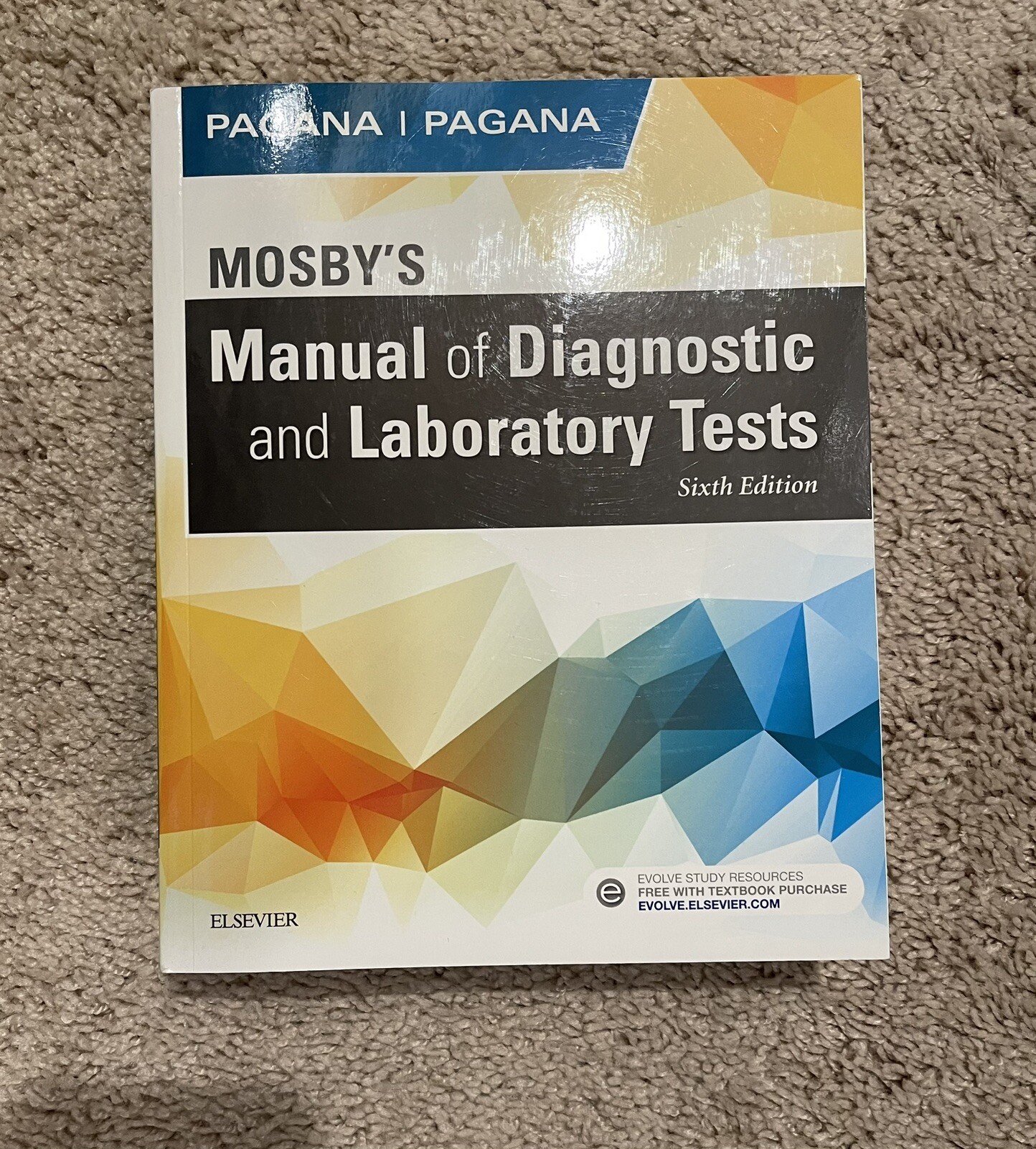Mosby’s Manual of Diagnostic and Laboratory Tests by Timothy J. Pagana 9th Ed