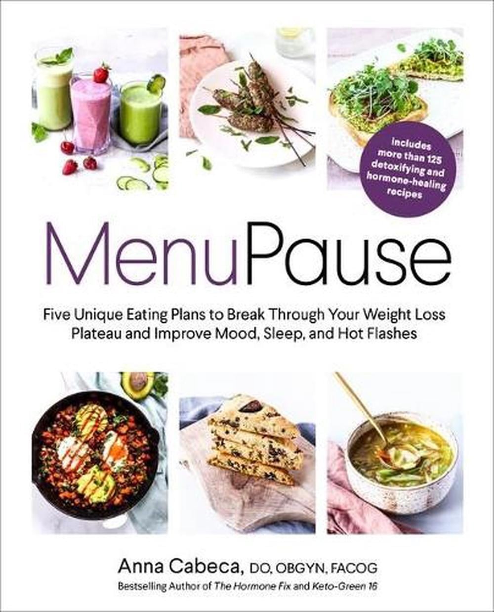 MenuPause: Five Unique Eating Plans to Break Through Your Weight Loss Plateau an
