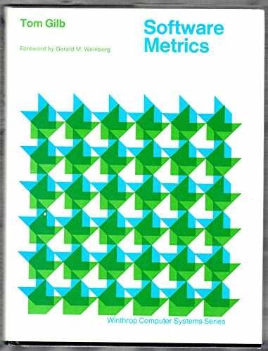 Software metrics (Winthrop computer – Hardcover, by Gilb Tom – Very Good b