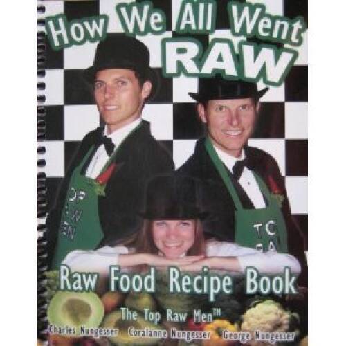 How We All Went RAW – Spiral-bound – VERY GOOD
