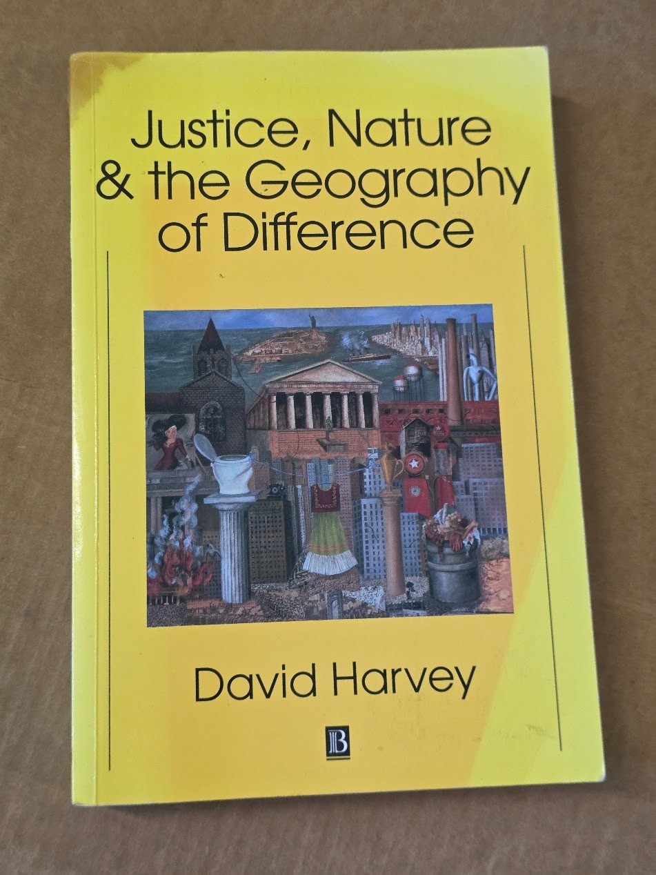 1997 Justice, Nature & the Geography of Difference by David Harvey softcover