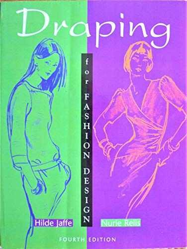 Draping for Fashion Design – Paperback, by Jaffe Hilde; Relis Nurie – Very Good