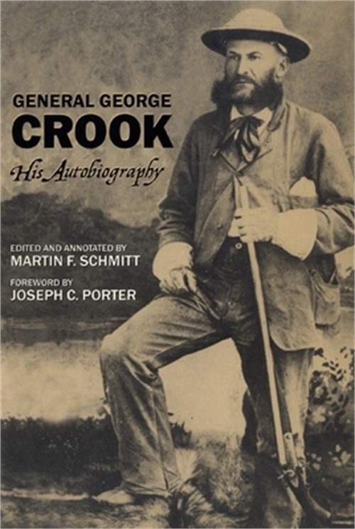 General George Crook: His Autobiography (Paperback or Softback)