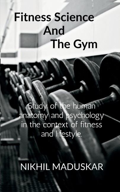 Fitness Science And The Gym