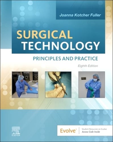 Surgical Technology: Principles and Practice by RGN Kotcher, Joanna, Ba, Bsn, RN