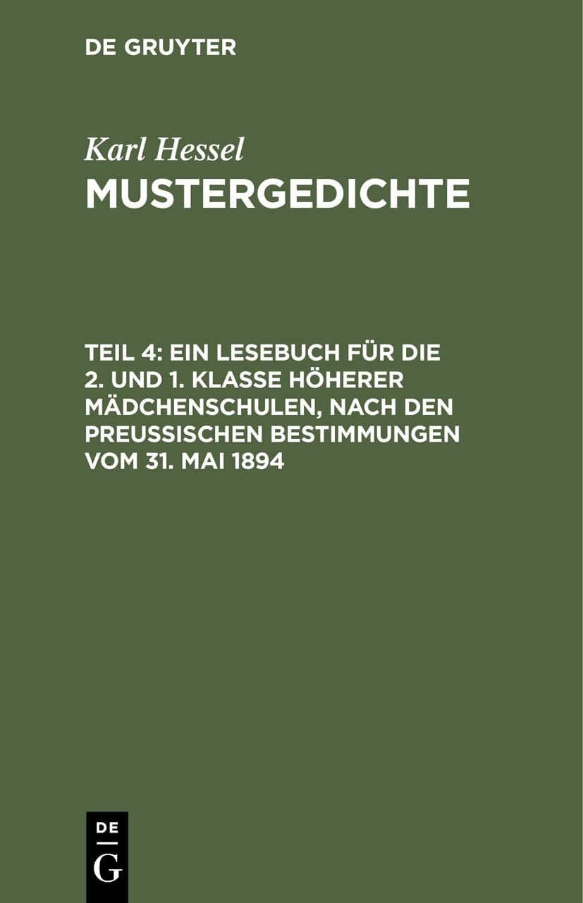 Karl Hessel Ein Lesebuch Für Die 2. Und 1. Klasse Höherer Mädchenschu (Hardback)