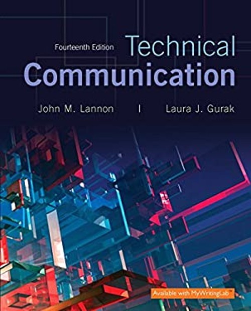 Technical Communication Paperback Laura J., Lannon, John M. Gurak