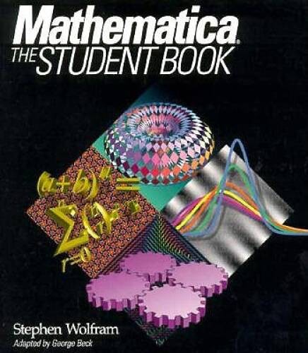 Mathematica: The Student Book – Paperback By Wolfram, Stephen – GOOD