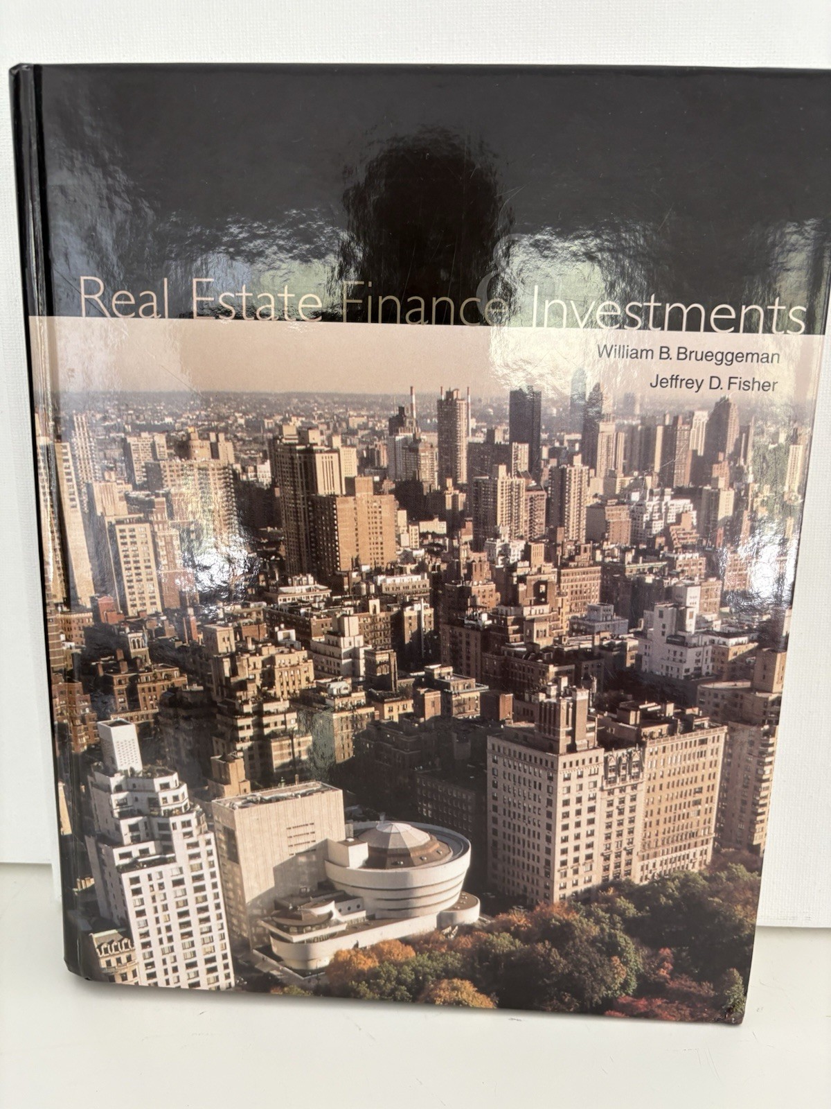Real Estate Finance and Investments by Brueggeman & Fisher 2001 Hard Cover