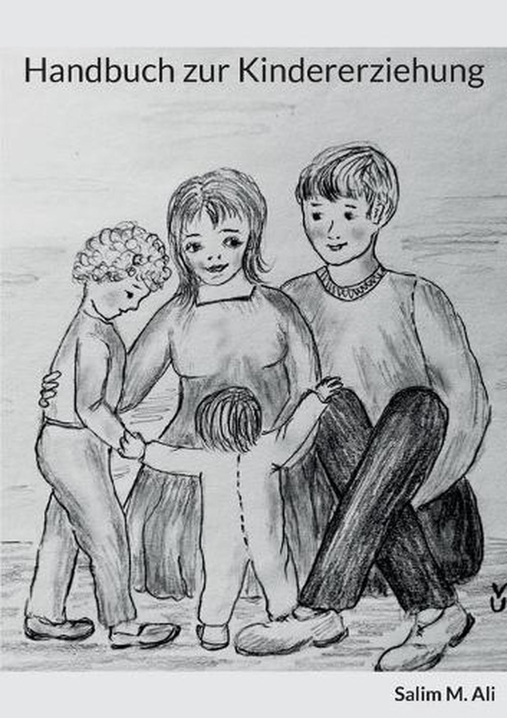 Handbuch zur Kindererziehung by Salim M. Ali (German) Paperback Book