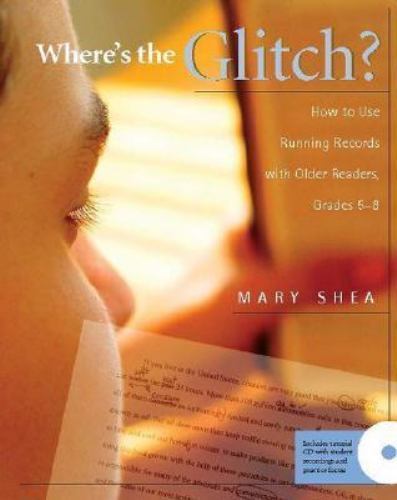 Where’s the Glitch?: How to Use Running Records with Older Readers, Gra – GOOD